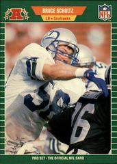 Bruce Scholtz #402 Football Cards 1989 Pro Set Prices