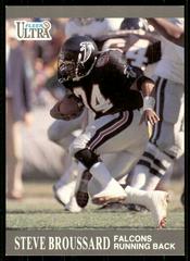 Steve Broussard #143 Football Cards 1991 Ultra Prices