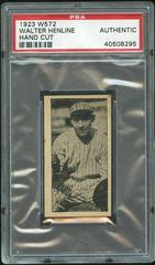 Walter Henline [Hand Cut] Baseball Cards 1923 W572 Prices