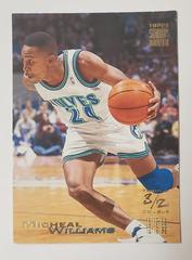 Michael Williams [Triple 3/2 Double] Basketball Cards 1993 Topps Prices