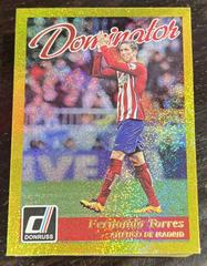 Fernando Torres [Gold] Soccer Cards 2016 Panini Donruss Dominator Prices