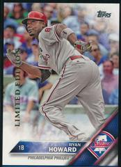 Ryan Howard #15 Baseball Cards 2016 Topps Limited Edition Prices