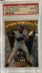 Kenny Lofton [Platinum Gold] #58 Baseball Cards 1997 Pinnacle Totally Certified Prices
