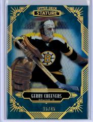 Gerry Cheevers [Blue] #100 Hockey Cards 2020 Upper Deck Stature Prices