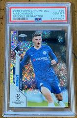 Mason Mount [Speckle Refractor] Soccer Cards 2019 Topps Chrome UEFA Champions League Prices