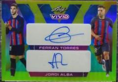 Ferran Torres , Jordi Alba Soccer Cards 2022 Leaf Vivid Dual Autographs Prices