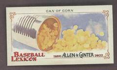Can Of Corn #BL-1 Baseball Cards 2022 Topps Allen & Ginter Mini Lexicon Prices