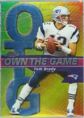 Tom Brady Football Cards 2002 Topps Chrome Own the Game Prices