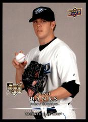 Josh Banks #254 Baseball Cards 2008 Upper Deck First Edition Prices
