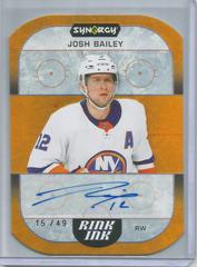 Josh Bailey [Orange] Hockey Cards 2022 Upper Deck Synergy Rink Ink Autographs Prices