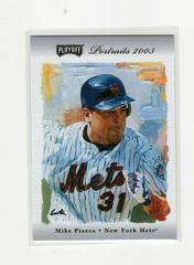 Mike Piazza #10 Baseball Cards 2003 Playoff Portraits Prices