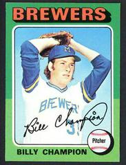 Billy Champion #256 Baseball Cards 1975 Topps Prices