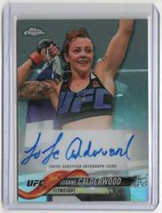 Joanne Calderwood #FA-JC Ufc Cards 2018 Topps UFC Chrome Autographs Prices