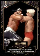 Hollywood' Hulk Hogan def. Ric Flair to Retain the WCW Championship #HOF-11 Wrestling Cards 2021 Topps WWE Hall of Fame Tribute Prices