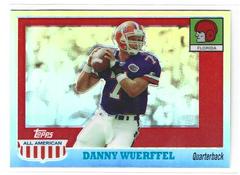 Danny Wuerffel [Chrome Refractor] #81 Football Cards 2005 Topps All American Prices