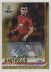 Andreas Pereira [Autograph Gold Refractor] #35 Soccer Cards 2018 Topps Chrome UEFA Champions League Prices