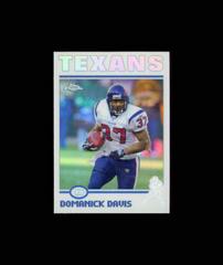 Domanick Davis [Refractor] #16 Football Cards 2004 Topps Chrome Prices