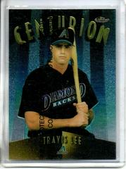 Travis Lee #C15 Baseball Cards 1998 Finest Centurion Prices