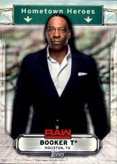 Booker T #HH-9 Wrestling Cards 2019 Topps WWE RAW Hometown Heroes Prices