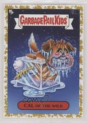Cal Of The Wild [Gold] #11b Garbage Pail Kids Book Worms Prices