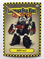 ROY Bot 2010 Garbage Pail Kids Prices