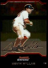 Kevin Millar Baseball Cards 2004 Bowman Chrome Prices