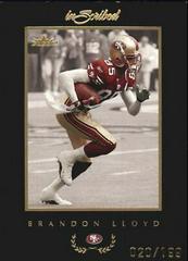 Brandon Lloyd [Black Border Gold] #19 Football Cards 2004 Fleer Inscribed Prices