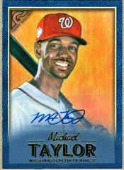Michael Taylor [Autograph Blue] #4 Baseball Cards 2018 Topps Gallery Prices