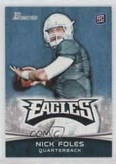 Nick Foles [White Jersey Green] #171 Football Cards 2012 Bowman Prices