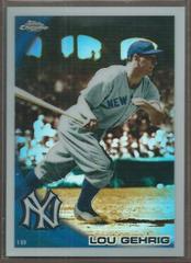 Lou Gehrig [Refractor] Baseball Cards 2010 Topps Chrome Wrapper Redemption Prices