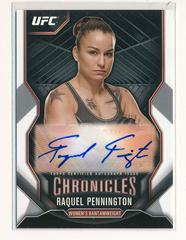 Raquel Pennington Ufc Cards 2015 Topps UFC Chronicles Autographs Prices