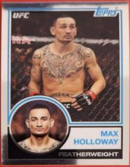 Max Holloway #UFC83-MH Ufc Cards 2018 Topps UFC Chrome 1983 Prices