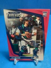 Cal Raleigh [Red] #11 Baseball Cards 2022 Panini Chronicles Threads Prices