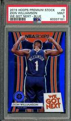 Zion Williamson [Blue] Basketball Cards 2019 Panini Hoops Premium Stock We Got Next Prices