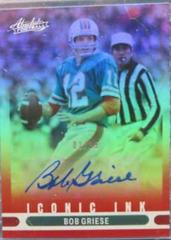 Bob Griese [Red] Football Cards 2022 Panini Absolute Iconic Ink Autographs Prices