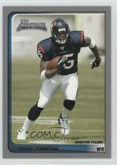 Andre Johnson [Silver] #200 Football Cards 2003 Bowman Prices