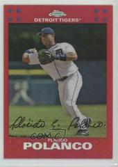 Placido Polanco [Red Refractor] #151 Baseball Cards 2007 Topps Chrome Prices