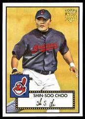 Shin-Soo Choo Baseball Cards 2006 Topps '52 Prices