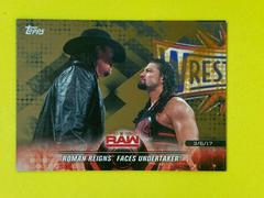 Undertaker Confronts Roman Reigns [Bronze] Wrestling Cards 2018 Topps WWE Road To Wrestlemania Prices