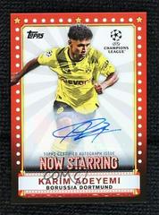 Karim Adeyemi [Autograph] #NS-2 Soccer Cards 2022 Topps UEFA Club Competitions Now Starring Prices