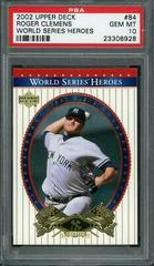 Roger Clemens #84 Baseball Cards 2002 Upper Deck World Series Heroes Prices