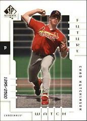 Chad Hutchinson #121 Baseball Cards 2000 SP Authentic Prices