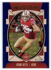 George Kittle [Blue] #TT-4 Football Cards 2022 Panini Legacy Timeless Talents Prices
