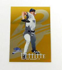 Andy Pettitte Baseball Cards 1999 Fleer Brilliants Prices