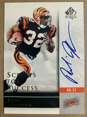 Rudi Johnson #SS-RJ Football Cards 2004 SP Authentic Scripts for Success Autograph Prices