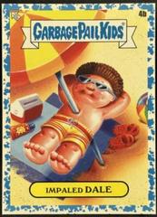 Impaled DALE [Blue] #4b Garbage Pail Kids Go on Vacation Prices