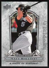 Matt Holliday Baseball Cards 2008 Upper Deck Piece of History Prices