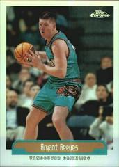 Bryant Reeves #17 Basketball Cards 1999 Topps Chrome Prices