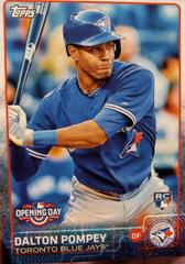 Dalton Pompey #110 Baseball Cards 2015 Topps Opening Day Prices