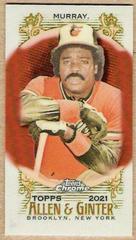 Eddie Murray [Mini Orange Refractor] #4 Baseball Cards 2021 Topps Allen & Ginter Chrome Prices